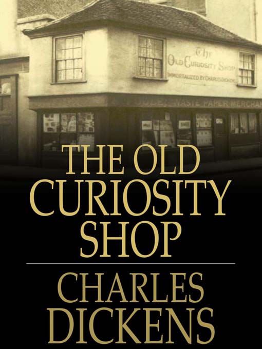 Title details for The Old Curiosity Shop by Charles Dickens - Wait list